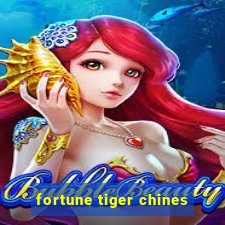 fortune tiger chines